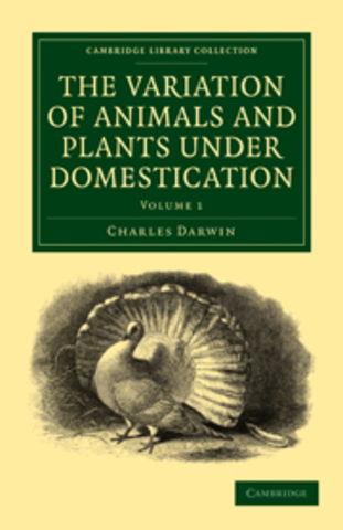 The Variation of Animals and Plants under Domestication published