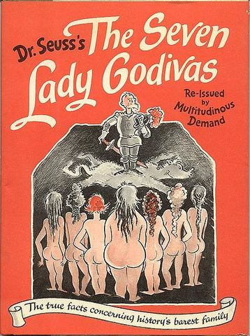The Seven Lady Godivas: The True Facts Concerning History's Barest Family