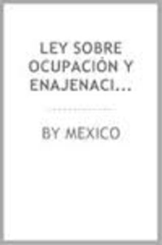 LEY SOBRE OCUPACIÓN Y ENAJENACION DE TERRENOS BALDÍOS
