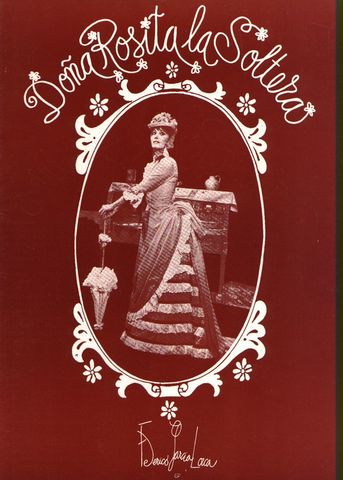 Obra de teatro: "Doña Rosita la soltera"