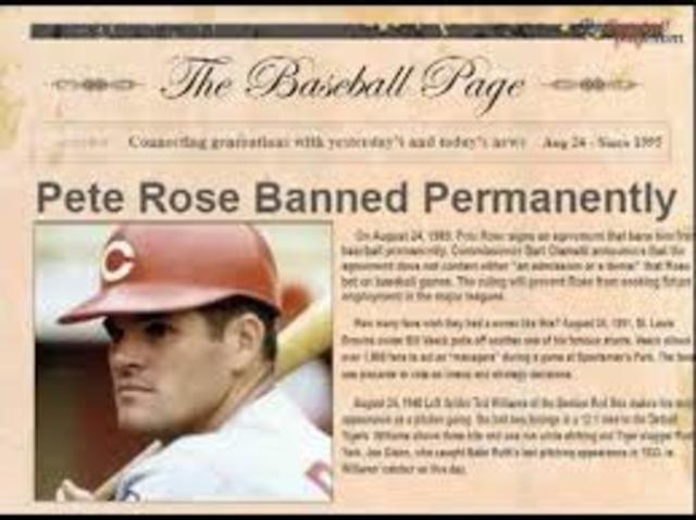 Pete Rose is banned