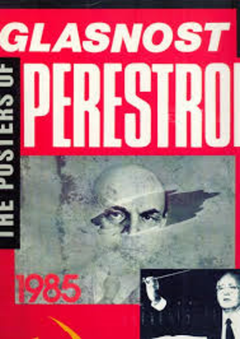 Glasnost & Perestroika
