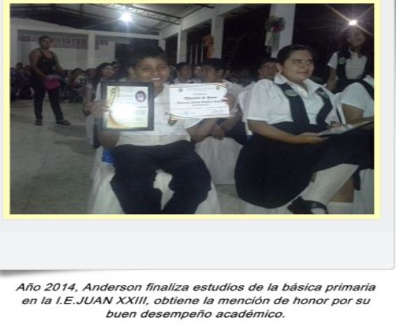 ANDERSON termina sus estudios  de básica  primaria  con mención de honor.