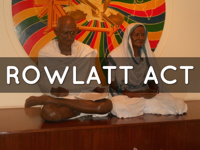 Rowlatt Act is Passed