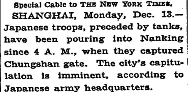 "Japanese troops, preceded by tanks, have been pouring into Nanking since 4 AM..."