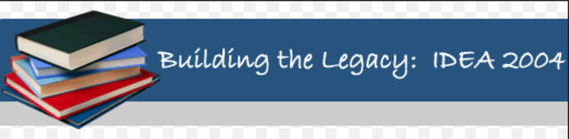 The Individuals with Disabilities Education Act of 2004