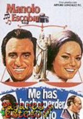 Me has hecho perder el juicio