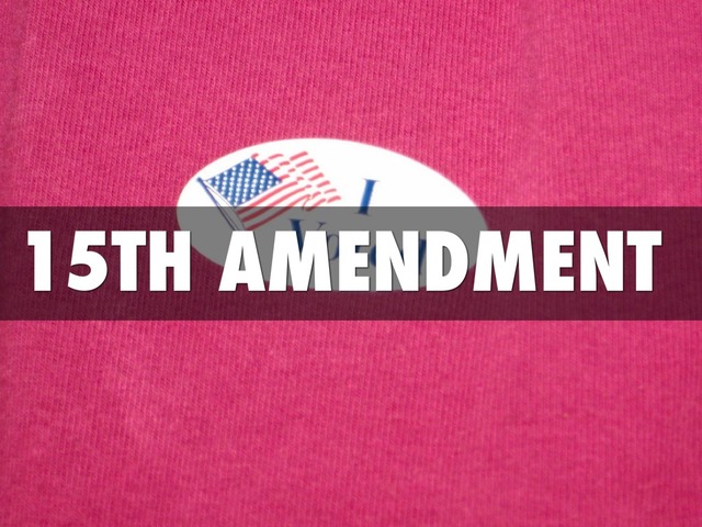 Fifteenth Amendment
