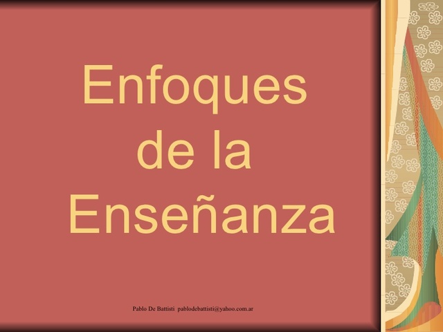 NACIÓ UN ENFOQUE DE LA ENSEÑANZA