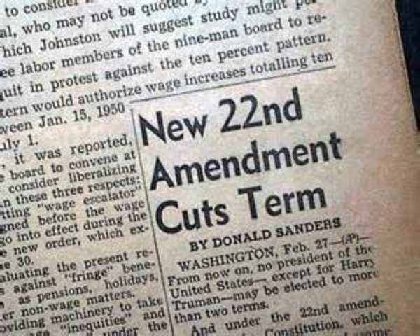 22nd Amendment Ratified