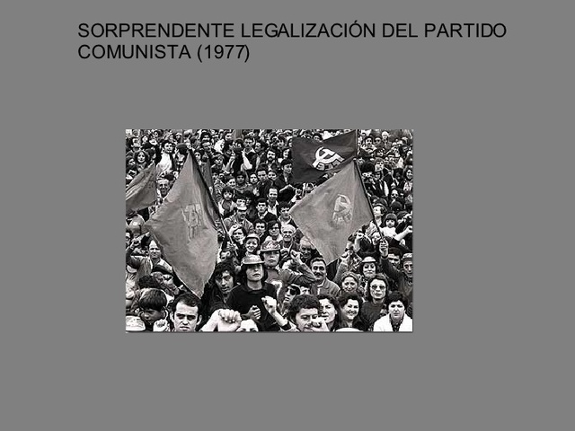 Legalización del partido comunista.