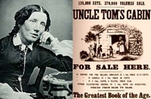 Harriet Beecher Stowe published Uncle Tom’s Cabin.