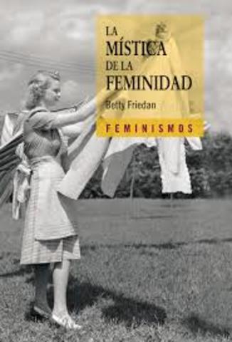Publicación de "La Mística de la Feminidad"
