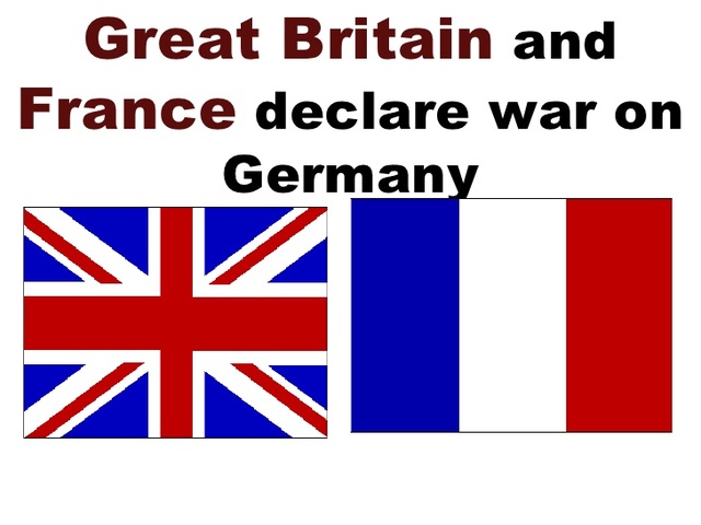 France and Great Britain declare war on Germany.