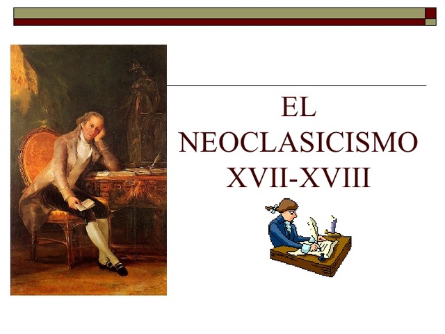 El Neoclasicismo. Características