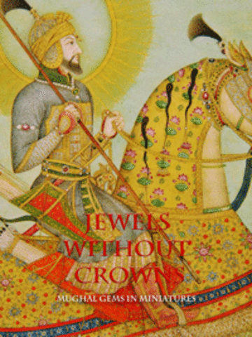 Jewels without Crowns: Mughal Gems in Miniatures