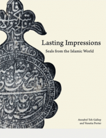 Lasting Impressions: Seals from the Islamic World