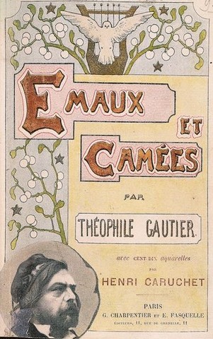 Théophile Gautier, Esmaltes y camafeos