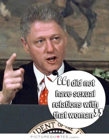 I Did Not Have Sexual Relations With That Woman