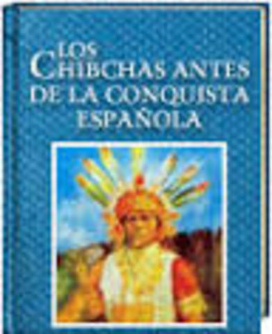 estudio sobre chibchas antes de la conquista española