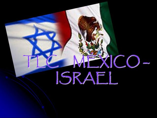 TLC Mexico-Israel