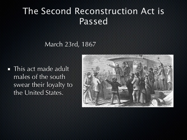 2nd Reconstruction Act Passed