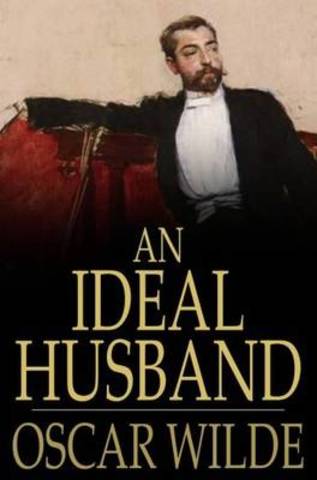 "An ideal husband"