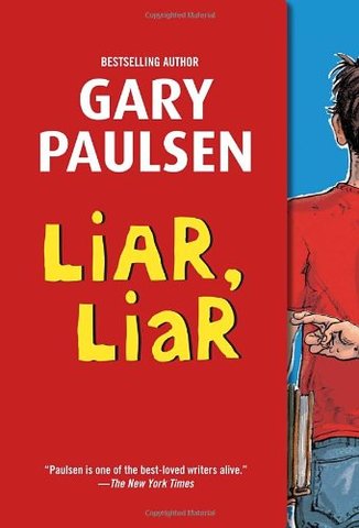 LIAR LIAR BY GARY PAULSEN