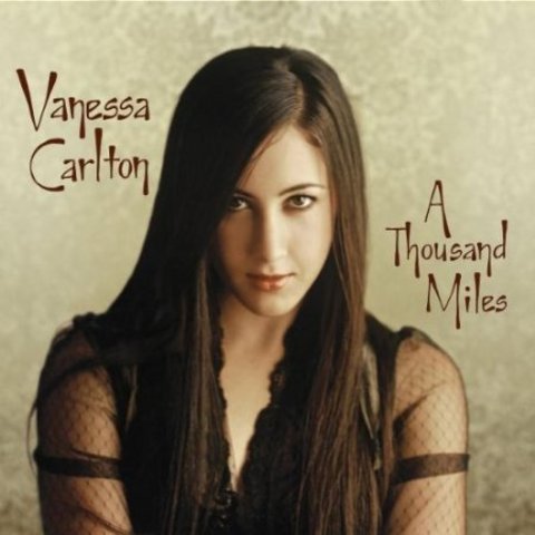 Vaness Carlton "Thousand Miles"
