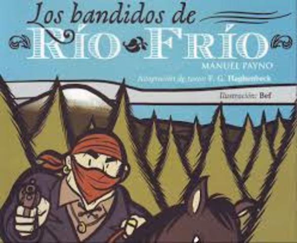 Se publica los bandidos de Río Frío, de Manuel Payno