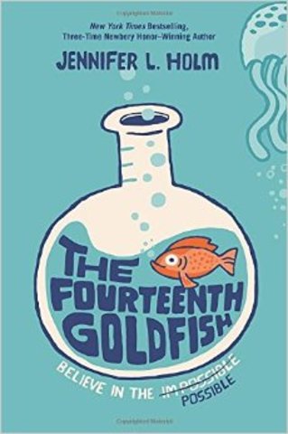 The Fourteenth Goldfish, age 11-14