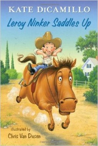 Leroy Ninker Saddles Up, ages 7-10