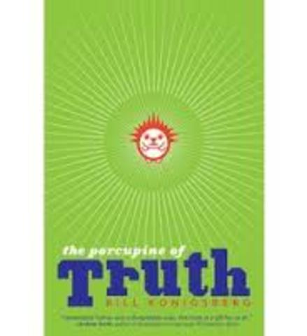 The Porcupine of Truth by Bill Konigsberg