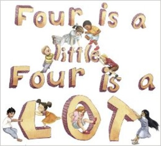 Four is a Little, Four is a LOT