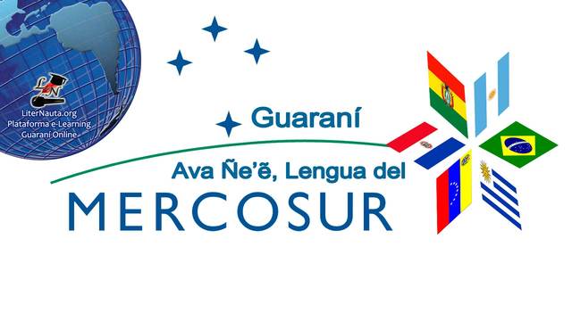 GUARANÍ LENGUA OFICIAL E HISTÓRICA DEL MERCOSUR