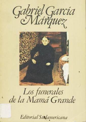 LOS FUNERALES DE LA MAMA GRANDE