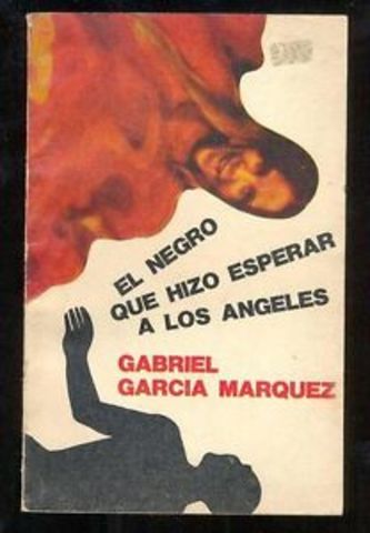 EL NEGRO QUE HIZO ESPERAR A LOS ANGELES