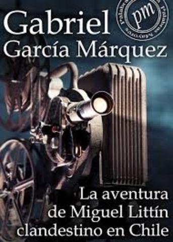 LA AVENTURA DE MIGUEL LITTIN CLANDESTINO EN CHILE