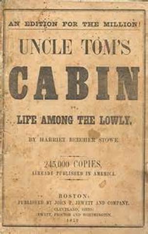 "Uncle Tom's Cabin" Published
