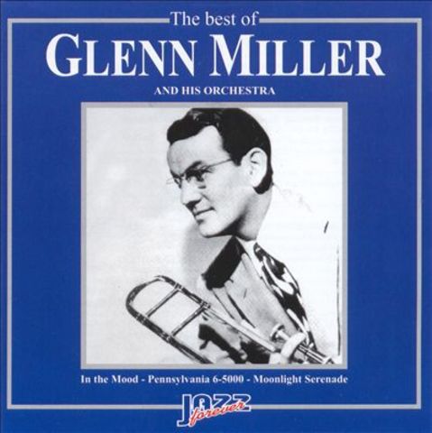 "In the Mood": Glenn Miller and his orchestra