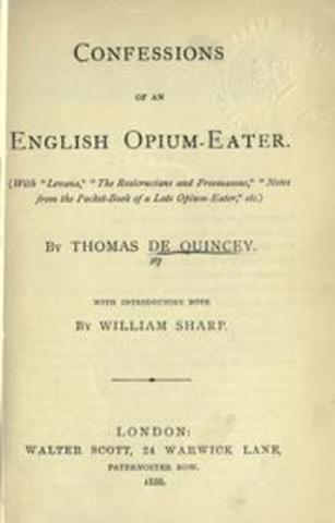 Thomas DeQuincey, "Confessions of an Opium Eater"