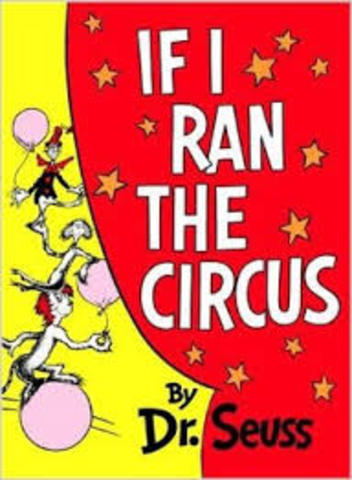 If I Ran The Circus Was published