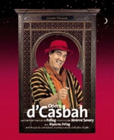 L’Opéra d’Casbah et  Prix Raymond Devos de la langue française.