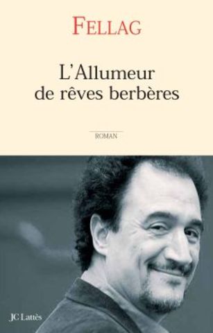 L’Allumeur de rêves berbères