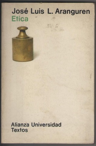 Aranguren, José Luis L. - La ética se encontraba abierta a la religión.