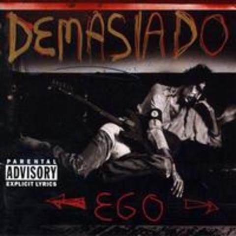 "Demasiado Ego"