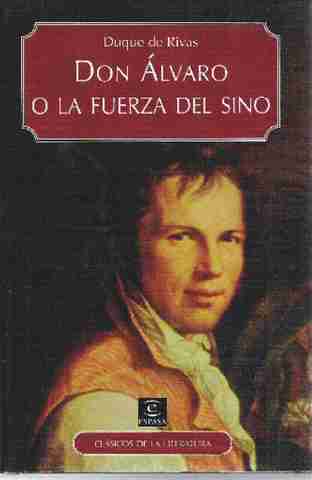 Don Álvaro o la fuerza del sino