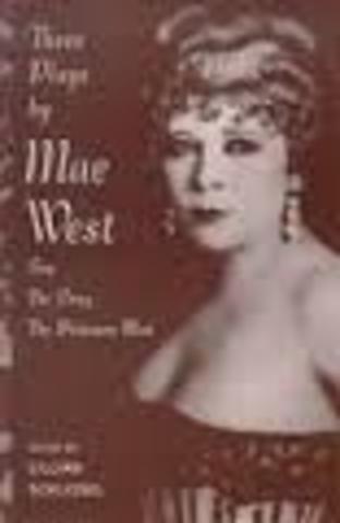 First transexual play, The Drag, by Mae West