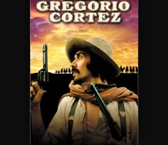 El corrido de Gregorio Cortez