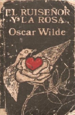 Leyo su primer libro (el ruiseñor y la rosa) Oscar Wilde